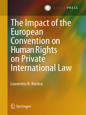 cover image of The Impact of the European Convention on Human Rights on Private International Law